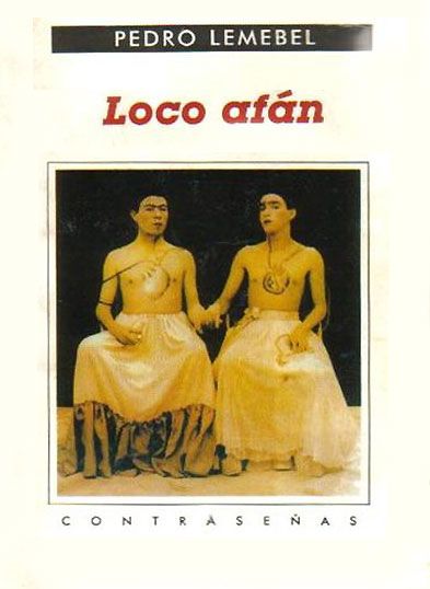 Pedro Lemebel - Loco afán