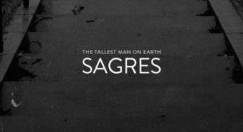 The Tallest Man on Earth comparte el primer adelanto: “Sagres”