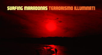 Surfing Maradonas - Terrorismo Illuminati