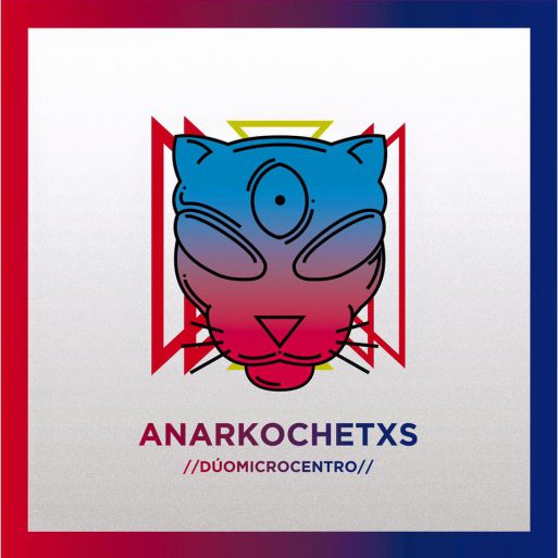duo microcentro - anarkochetxs