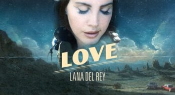 Lana Del Rey estrena canción:"Love"