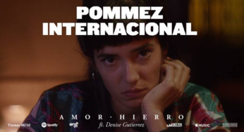 Estreno exclusivo:"Amor hierro", el nuevo video de Pommez Internacional