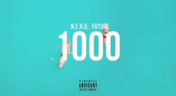 N.E.R.D. y Future rapean sobre la fama y los excesos en"1000"