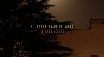 El Robot Bajo el Agua - El lado velado