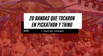 20 bandas que tocaron en Pickathon y Thing 2019 y tenés que escuchar