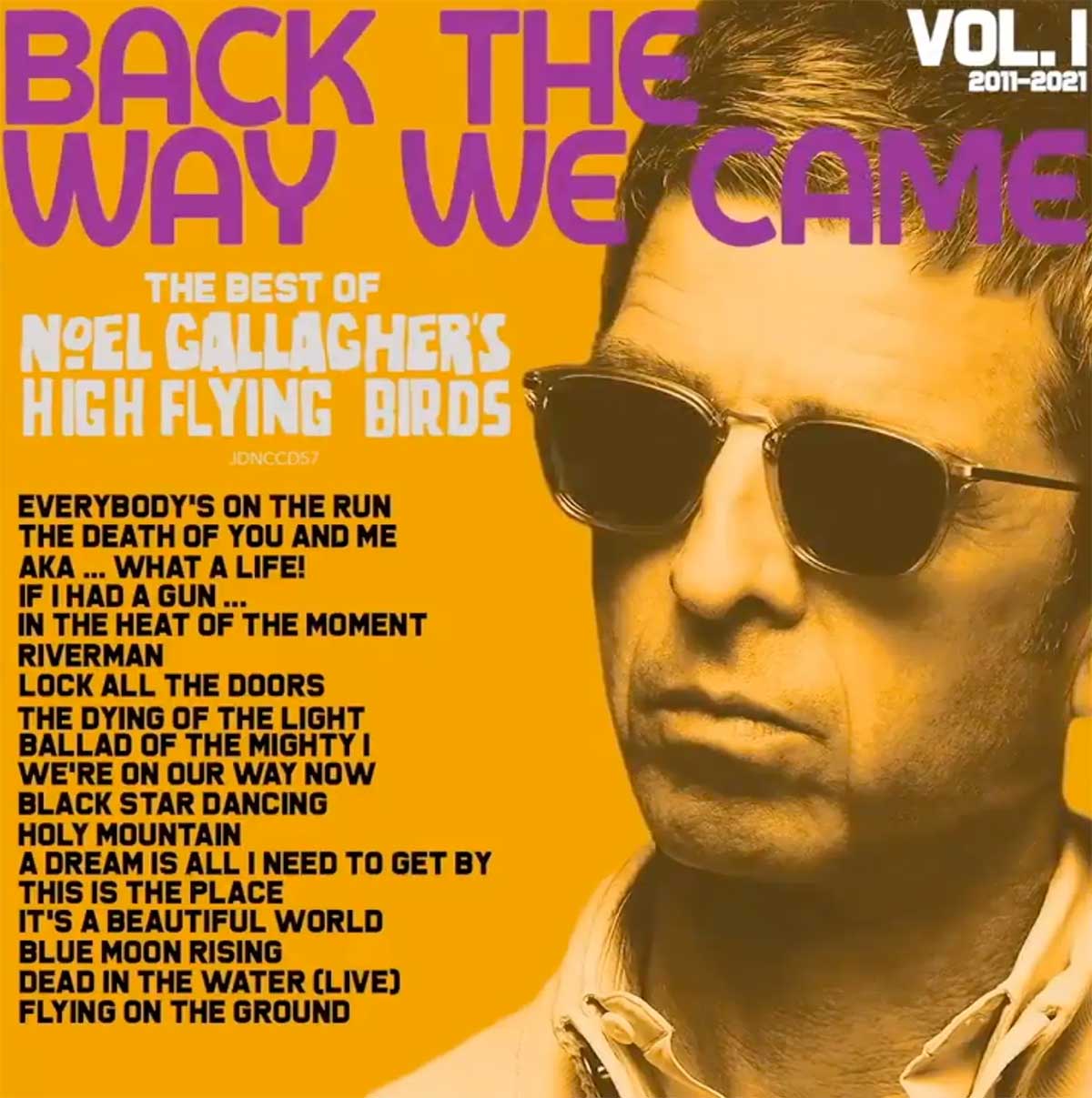 Tapa de Back The Way We Came: Vol 1 (2011-2021), disco de Noel Gallagher's High Flying Birds