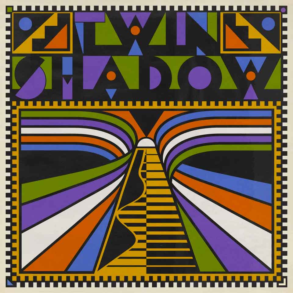 Tapa de Twin Shadow, disco de Twin Shadow