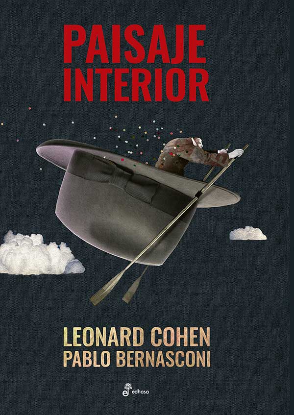 Paisaje interior, de Leonard Cohen y Pablo Bernasconi