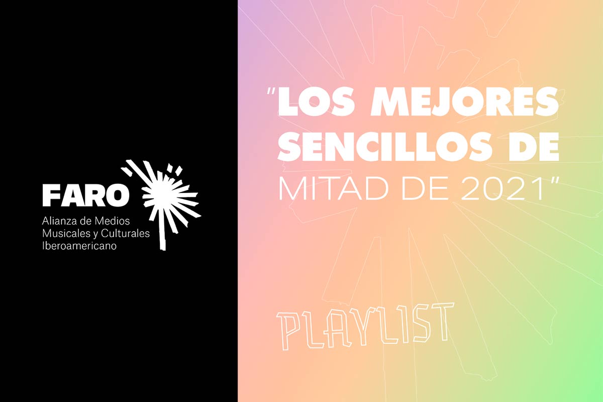 45 canciones iberoamericanas de 2021 recomendadas