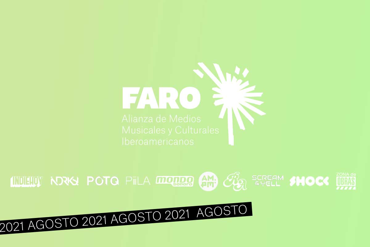 Faro: Panoramas de agosto en la música y cultura iberoamericana