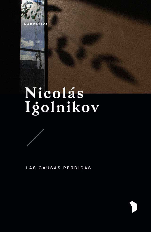 Tapa de Las causas perdidas, libro de Nicolás Igolnikov