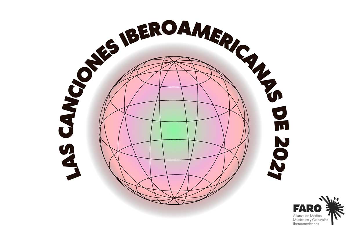 Las canciones iberoamericanas de 2021
