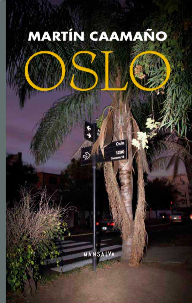 "Oslo", libro de Martín Caamaño