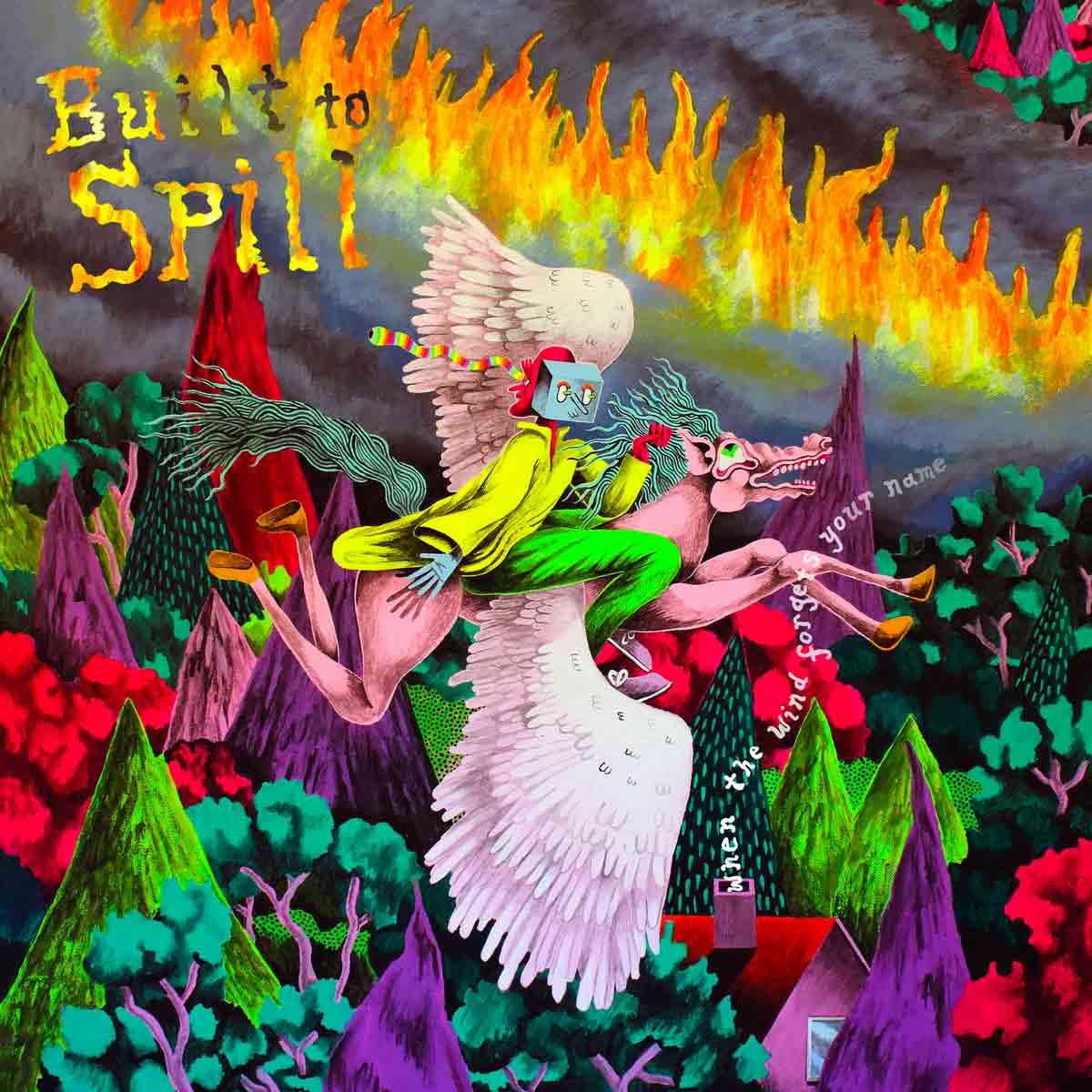 Tapa de When the Wind Forgets Your Name, disco de Built to Spill
