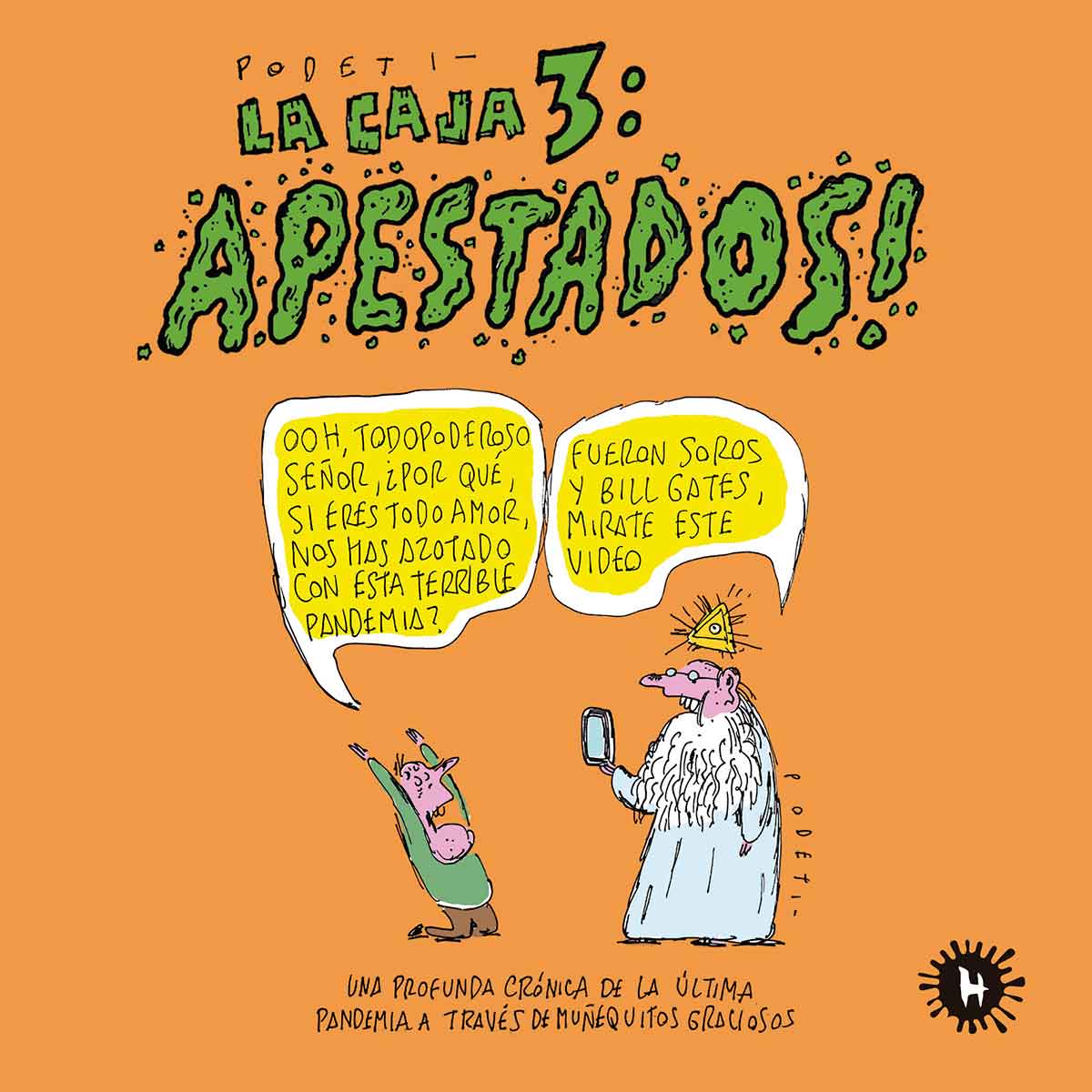 Tapa de La caja 3: Apestados!, historieta de Esteban Podeti