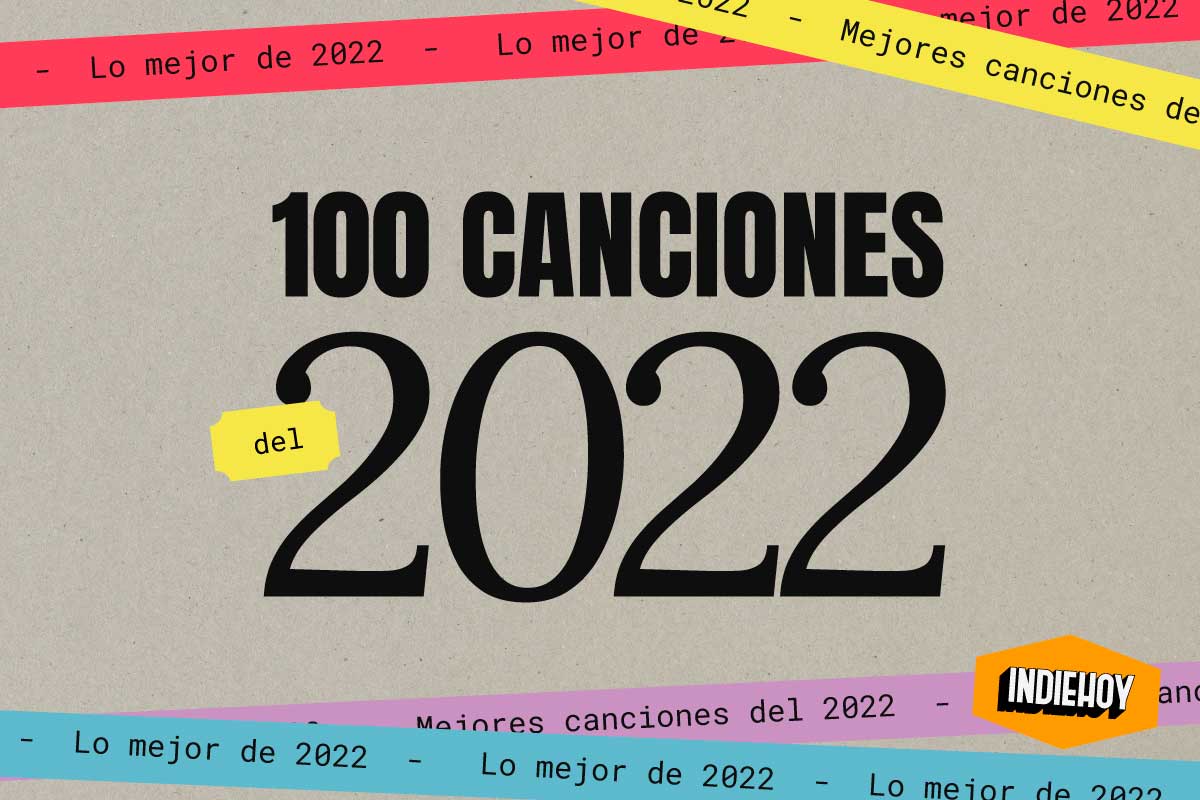 Las 100 mejores canciones argentinas de 2022