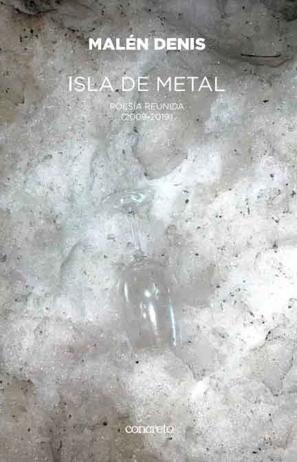 Tapa de Isla de metal, libro de Malén Denis