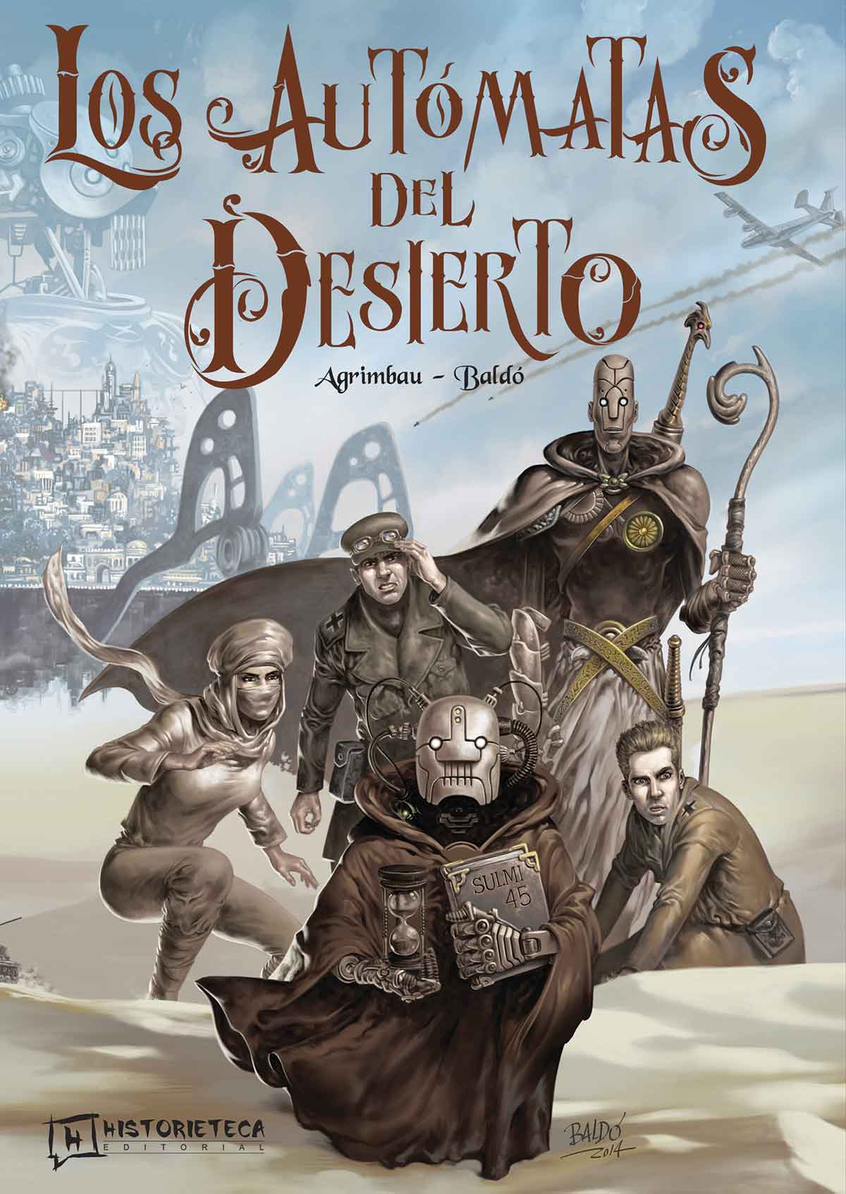 Los autómatas del desierto, de Diego Agrimbau y Fernando Baldó