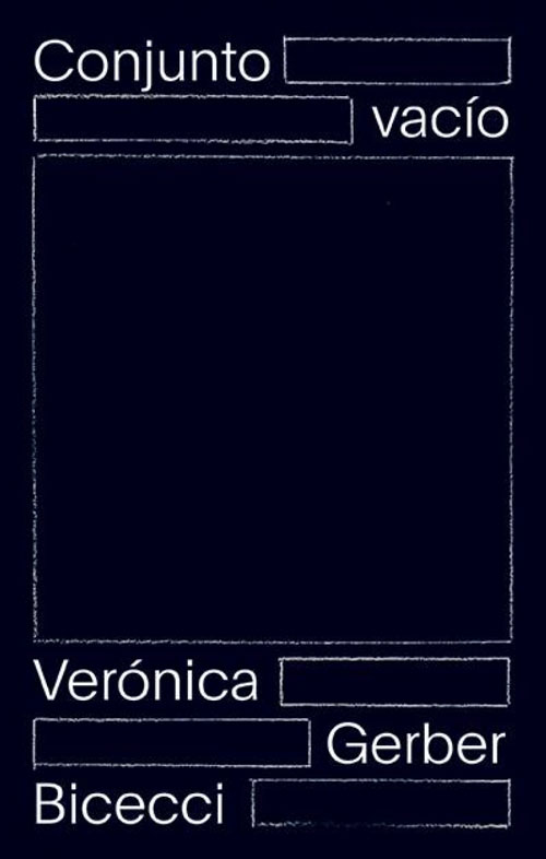 portada de Conjunto vacío, de Verónica Gerber Bicecci