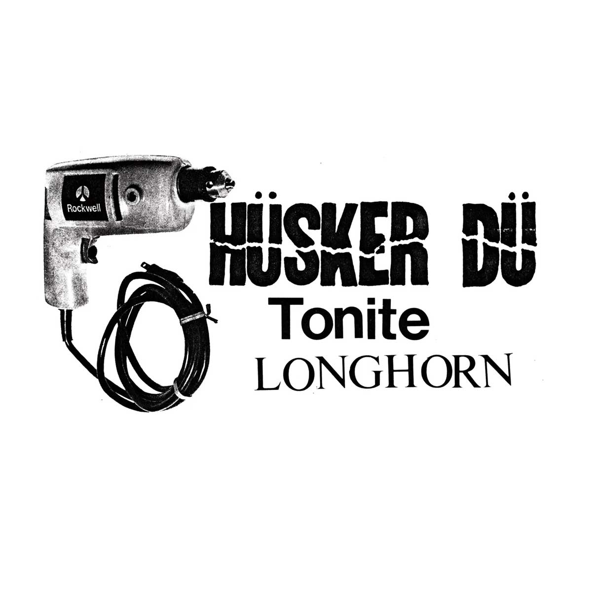 Tapa de Tonite Longhorn, disco de Hüsker Dü