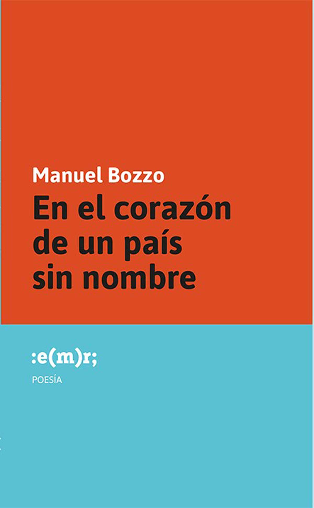 En el corazón de un país sin nombre, de Manuel Bozzo