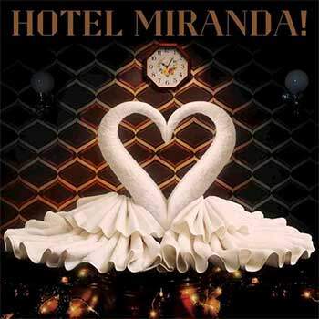 Tapa de Hotel Miranda, disco de Miranda!