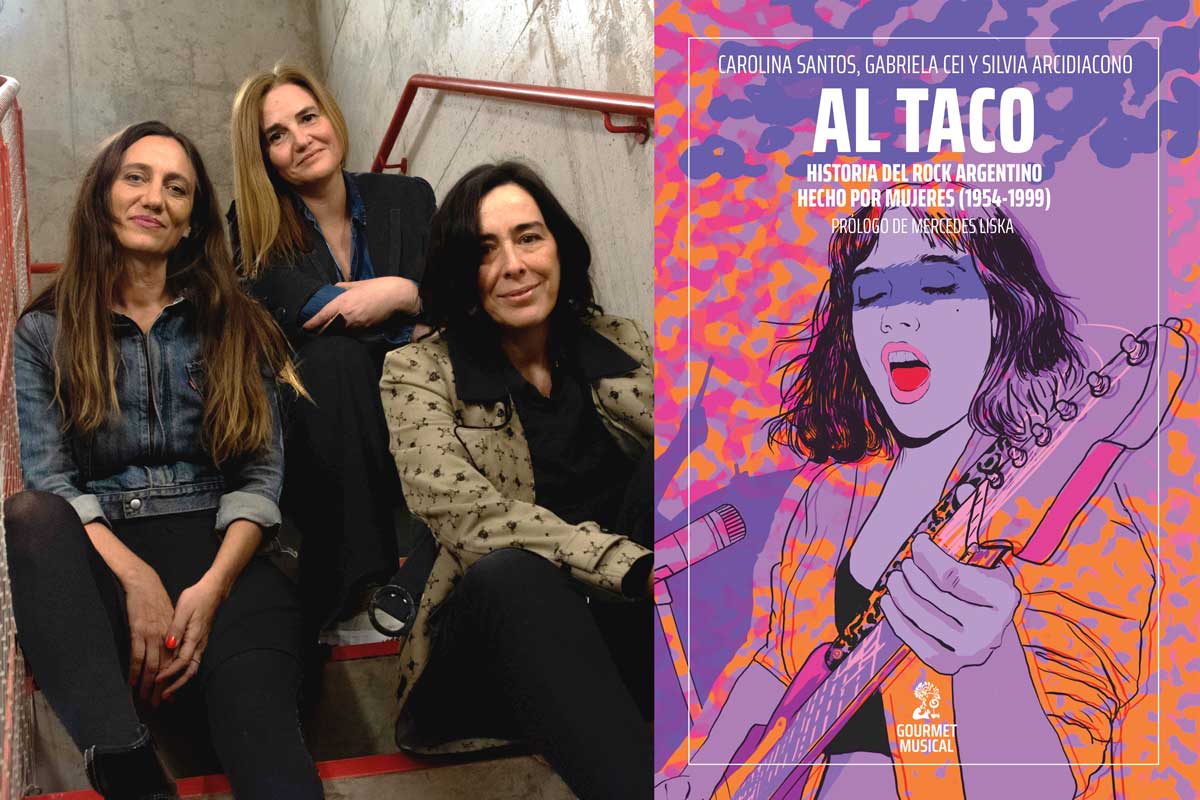 Carolina Santos, Gabriela Cei y Silvia Arcidiacono, autoras de Al taco