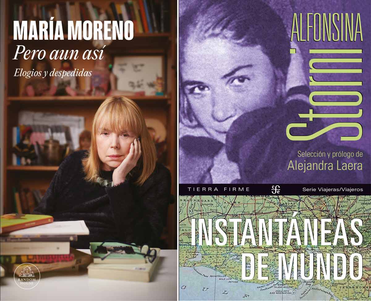Aún así de María Moreno e Instantáneas del mundo de Alfonsina Storni.