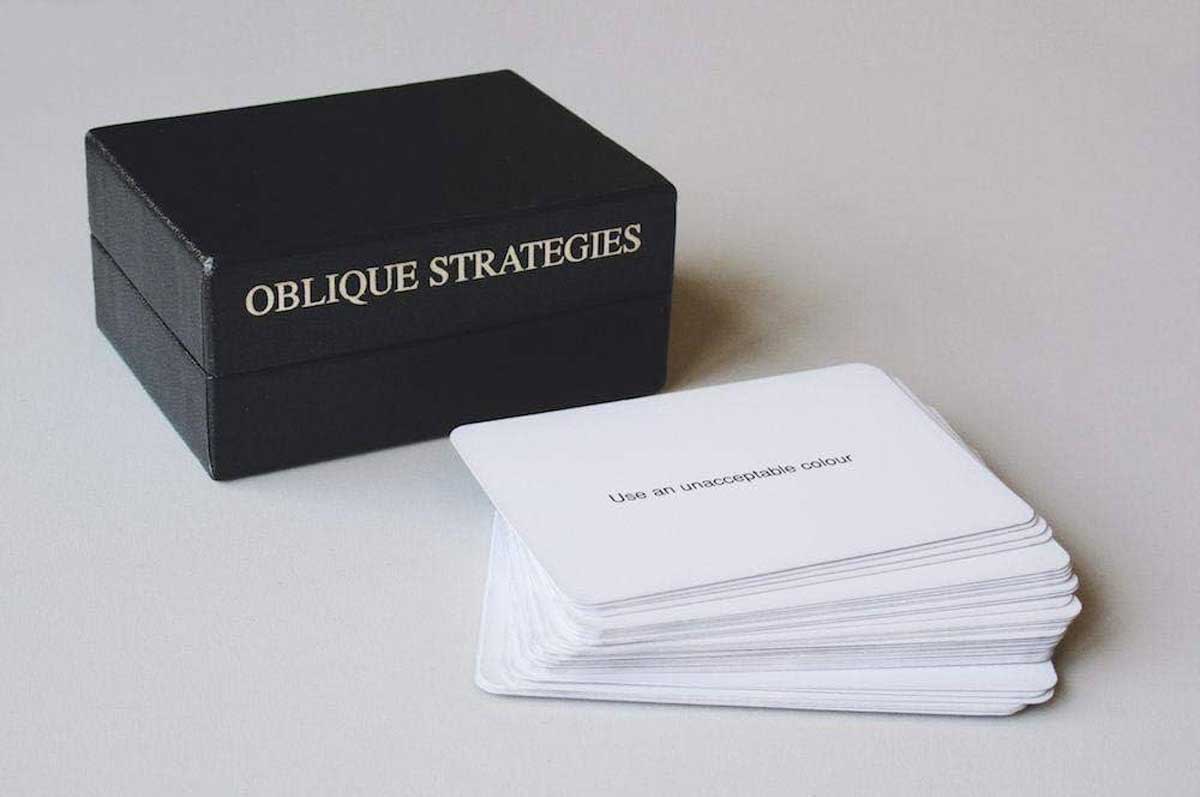 Oblique Strategies.