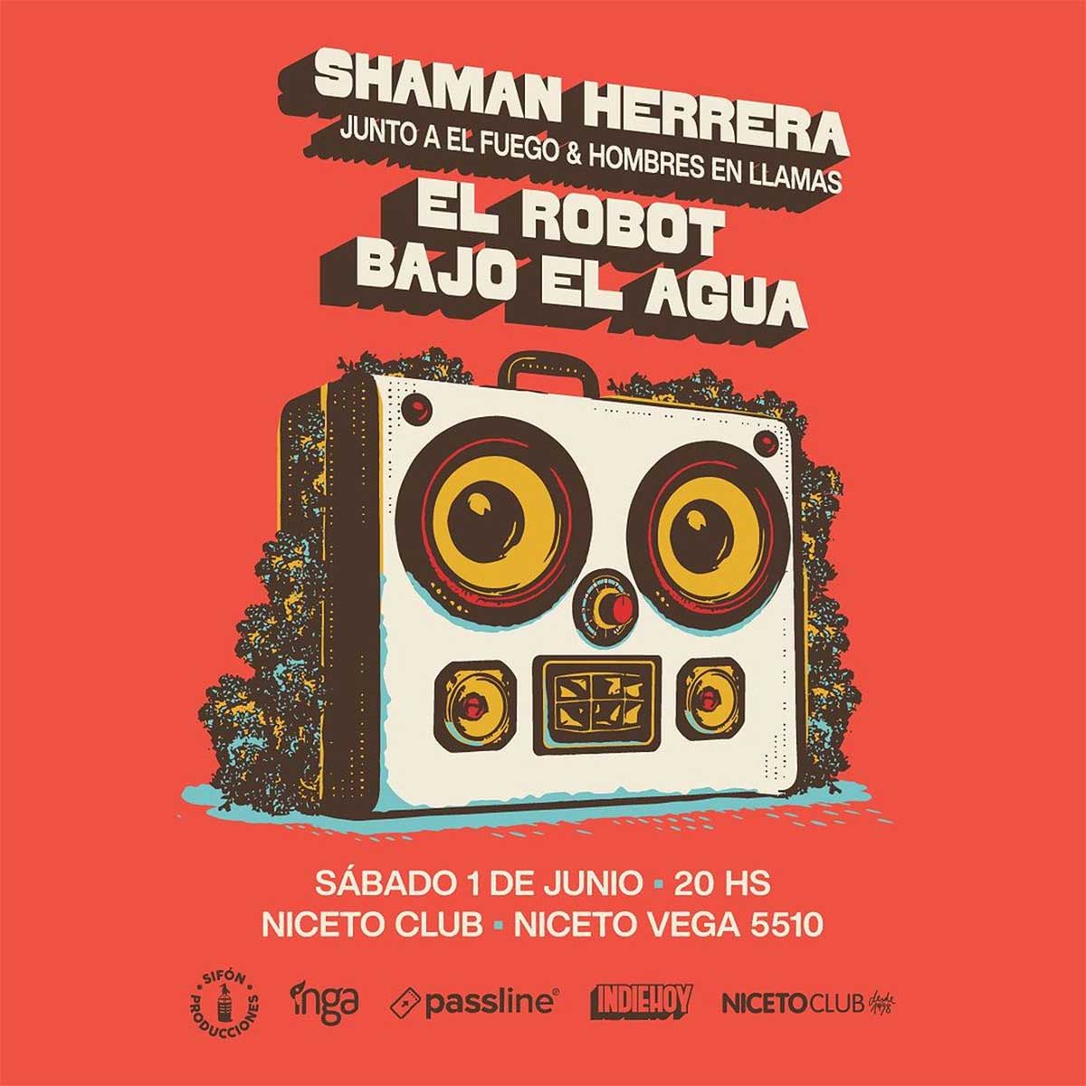 Shaman Herrera y El Robot Bajo el Agua en Niceto Club