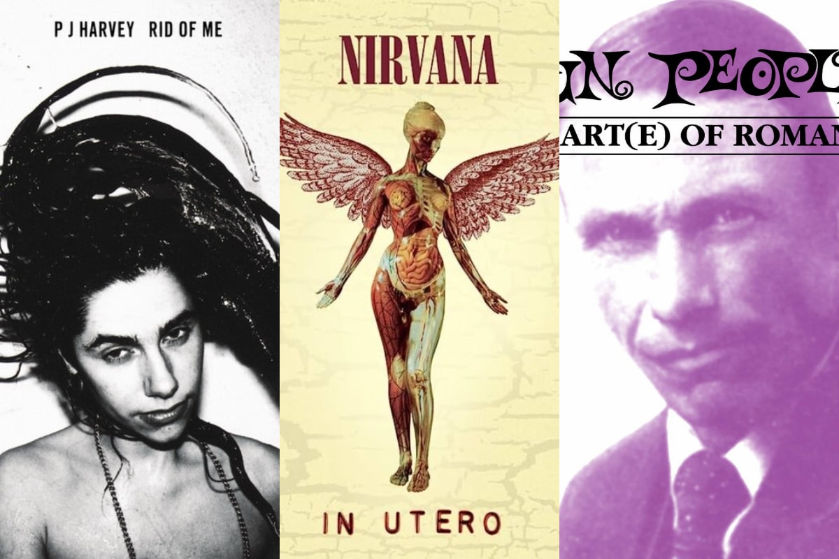 PJ Harvey - Rid of Me / Nivana - In Utero / Fun People - The Art (e) of Romance