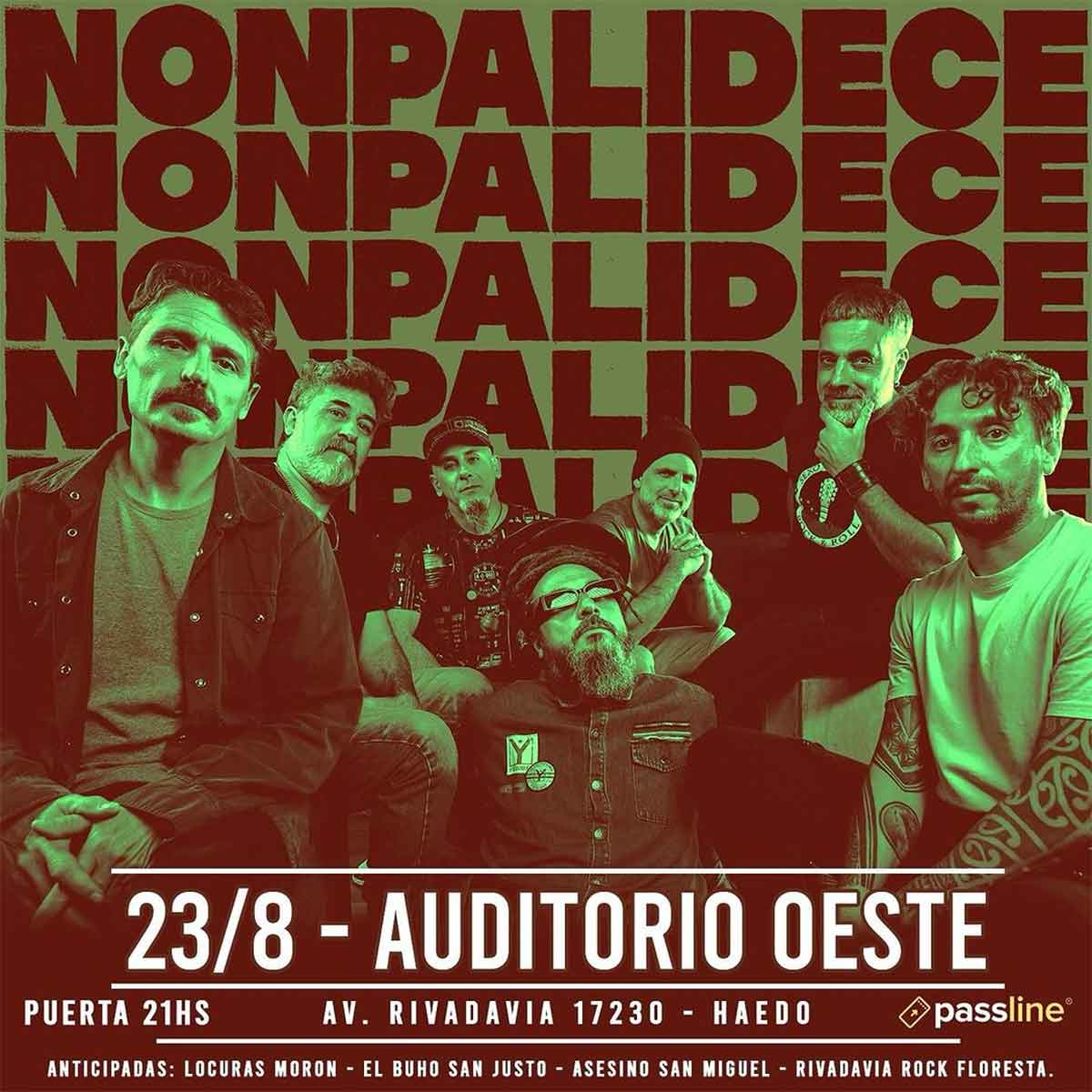 Nonpalidece en Auditorio Oeste