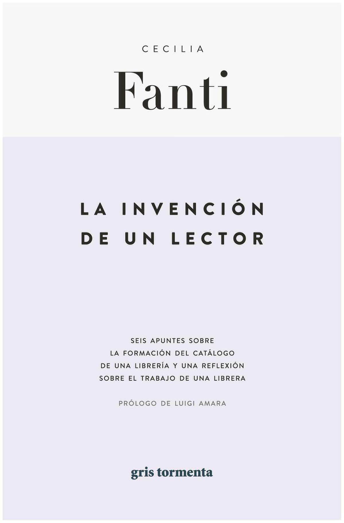 La invención de un lector de Cecilia Fanti.