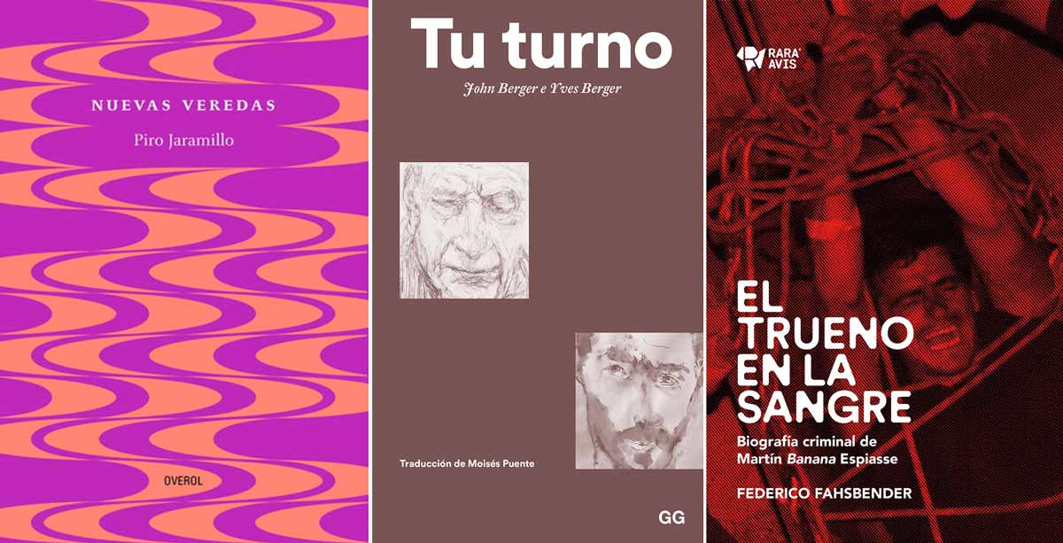 Nuevas veredas, Tu turno y El trueno en la sangre, algunas de las recomendaciones literarias de Atrás Hay Truenos.