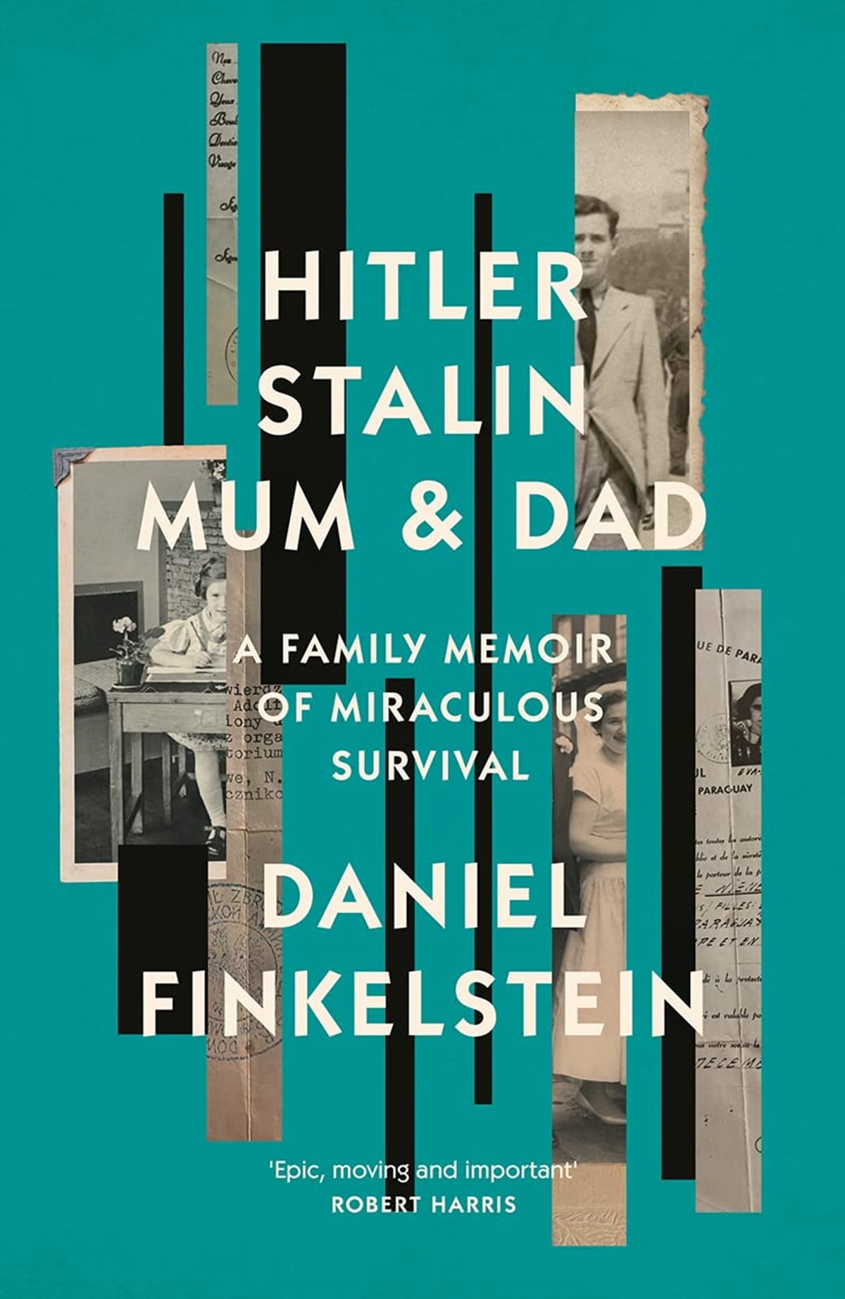 Hitler, Stalin, Mum and Dad de Daniel Finkelstein