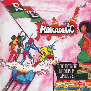 Funkadelic - One Nation Under a Groove