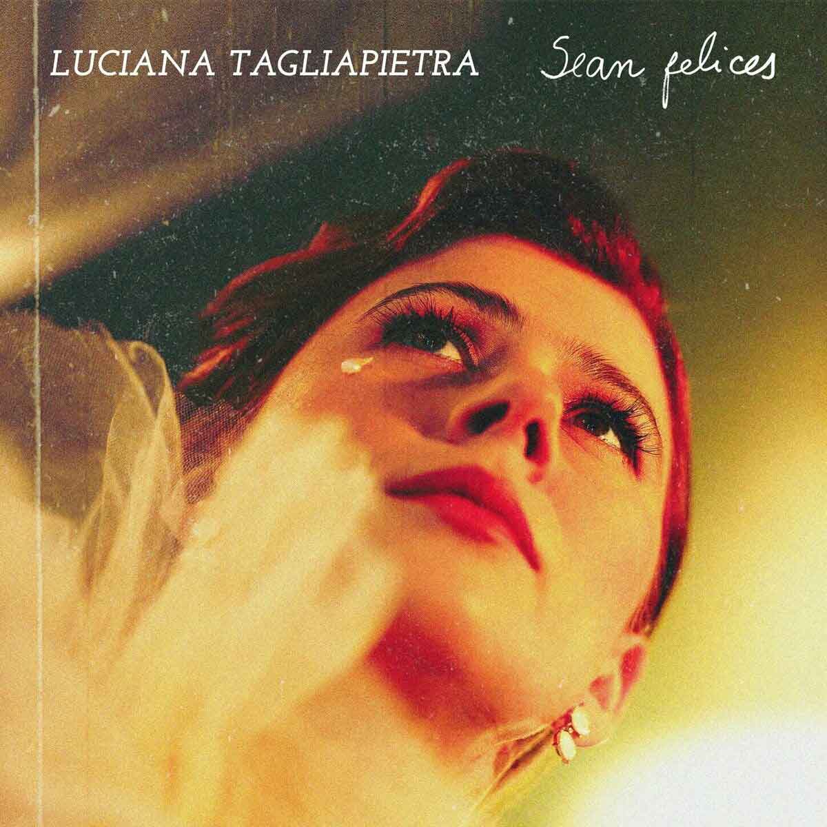 Tapa de Sean felices, disco de Luciana Tagliapietra