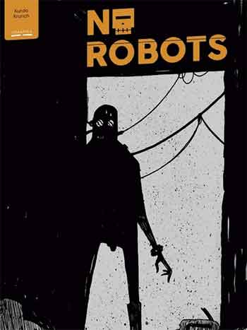 Portada de No robots, libro de Kundo Krunch