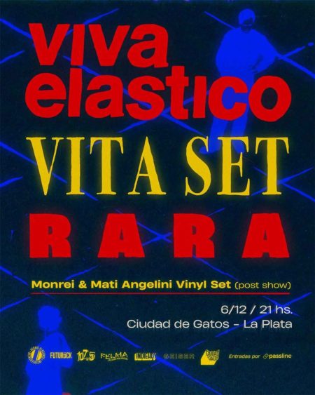 Viva Elástico, Vita Set y Rara en La Plata