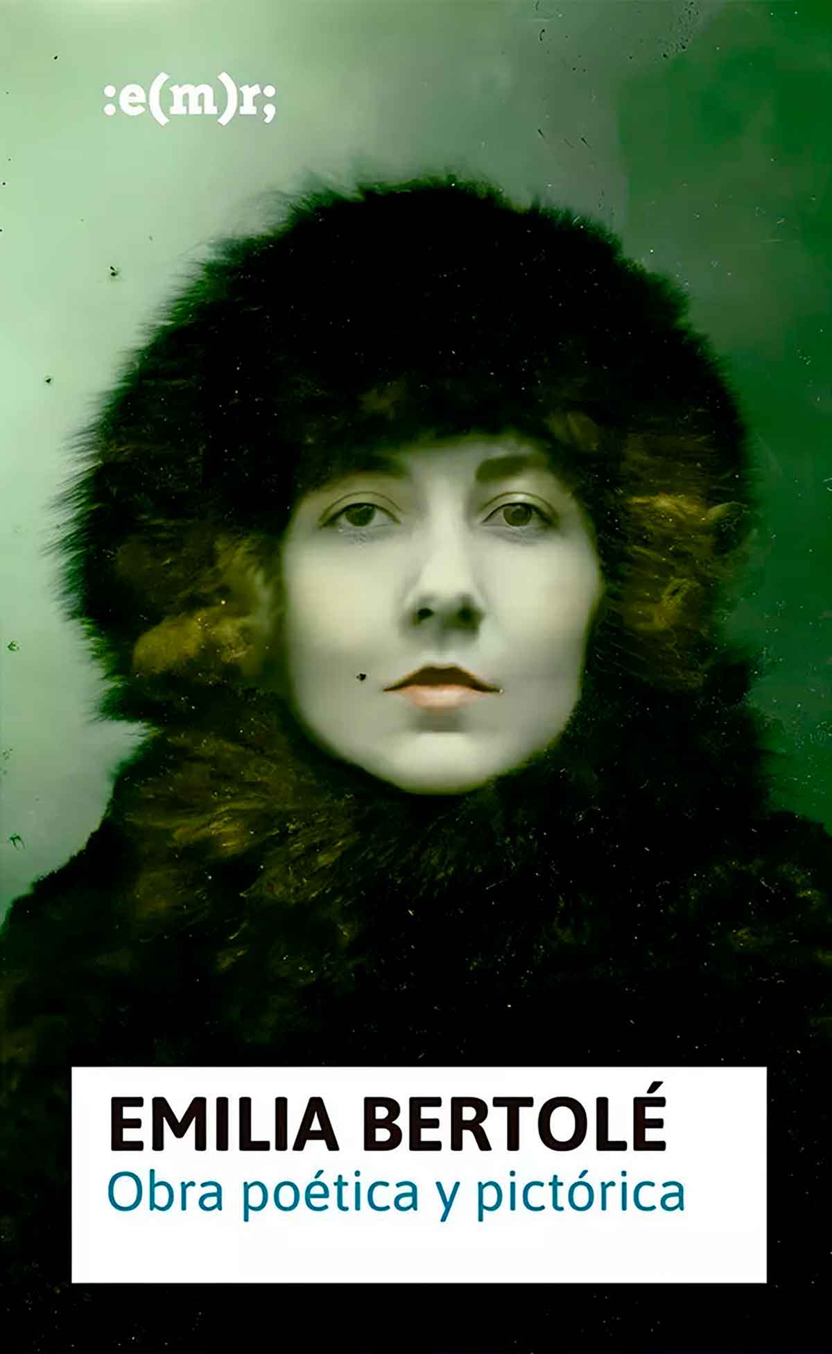 Tapa de Obra poética y pictórica, libro de Emilia Bertolomé