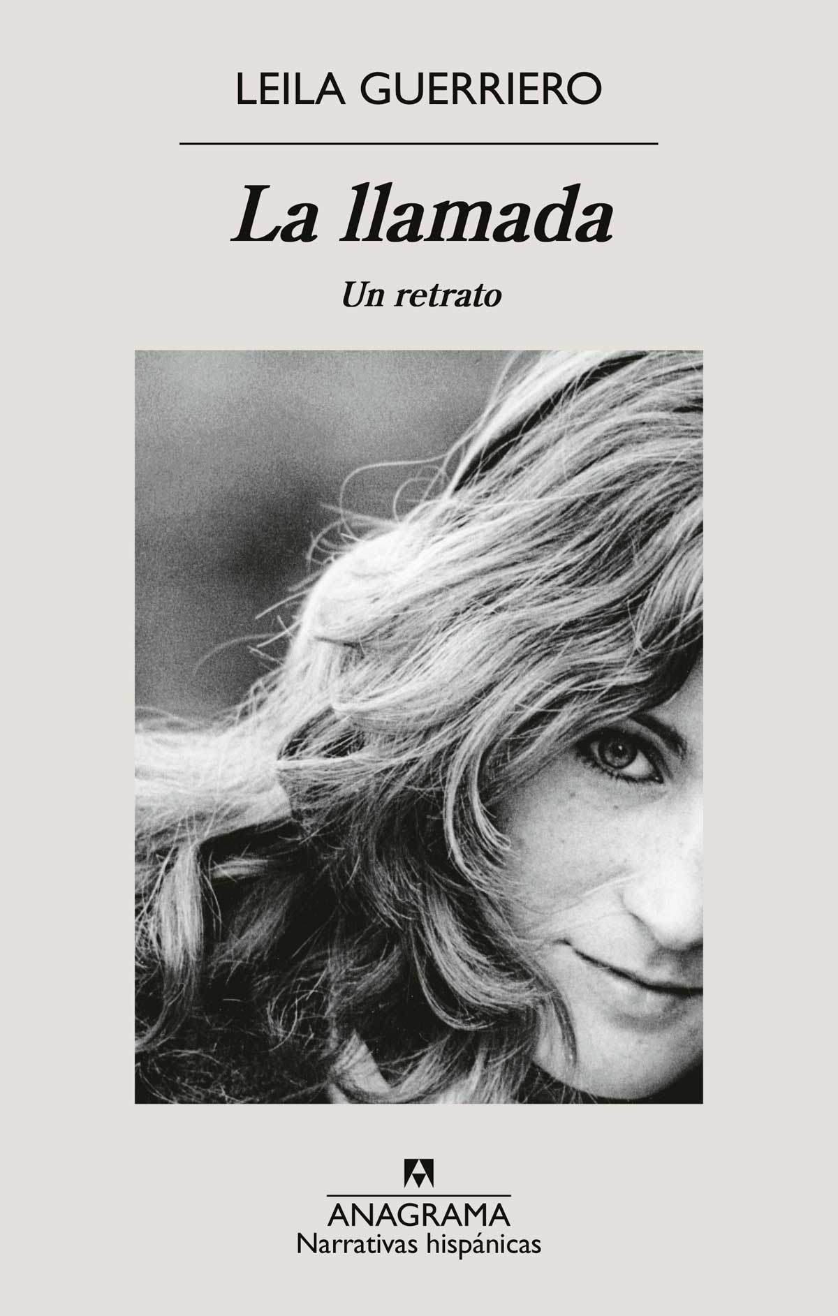 La llamada de Leila Guerriero.