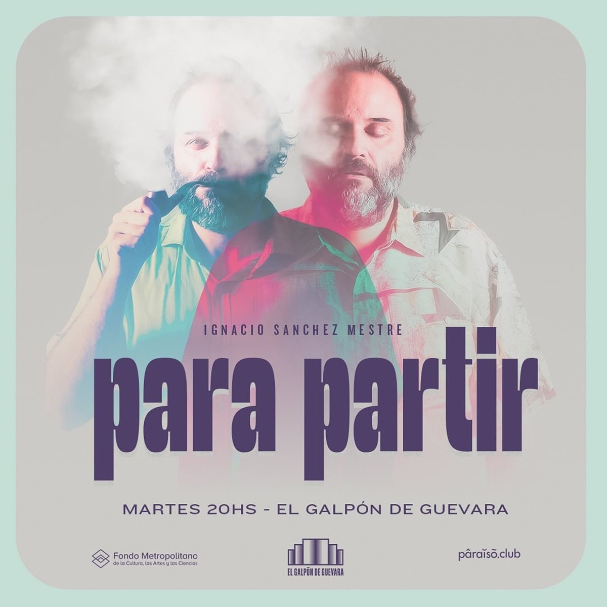 Para partir en El Galpón de Guevara 