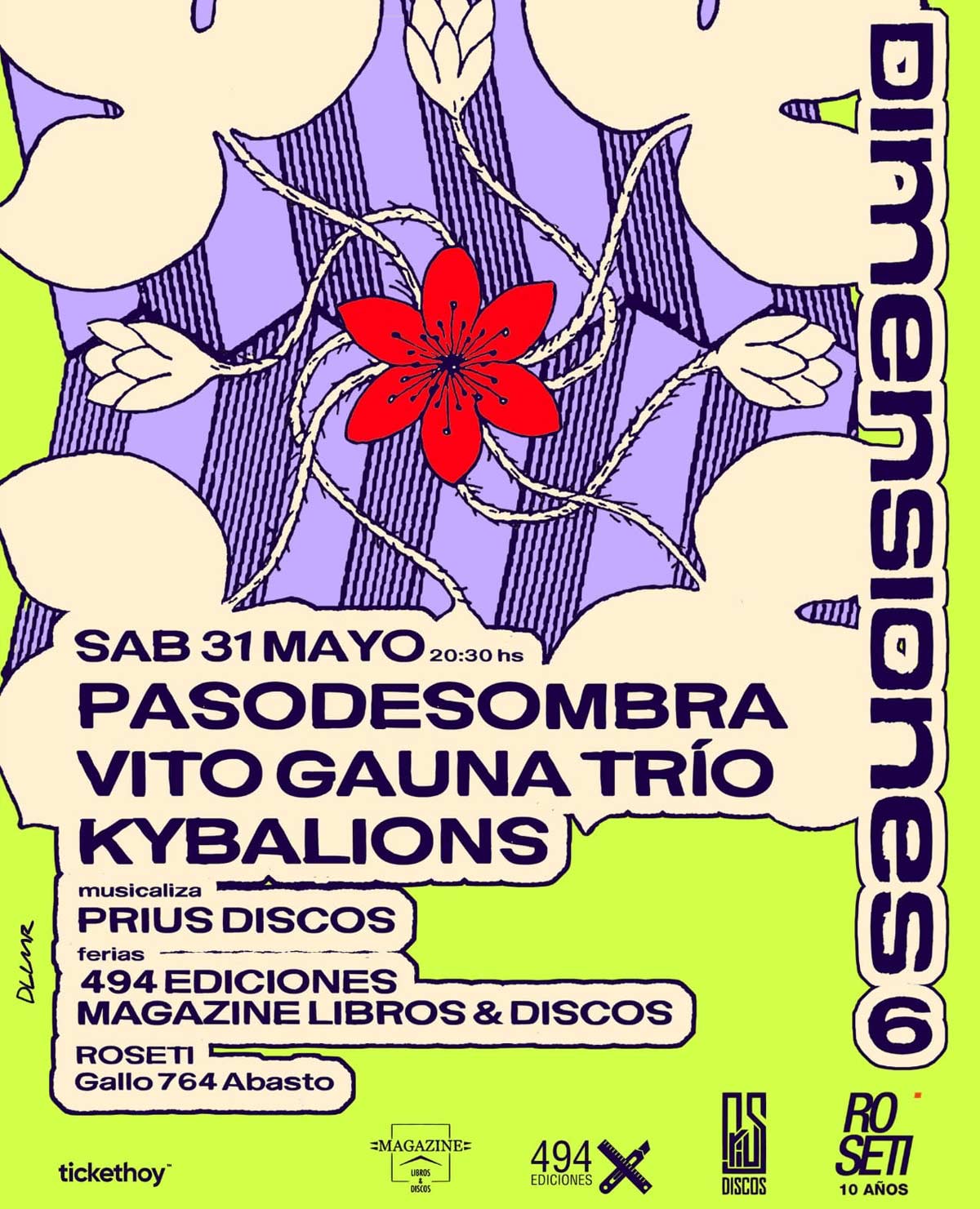 Dimensiones 6: Pasodesombra, Vito Gauna Trío y Kybalions en Roseti
