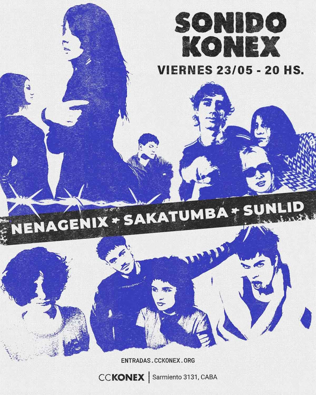 Nenagenix, Sakatumba y Sunlid en Konex