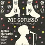 Zoe Gotusso en Teatro Margarita Xirgu