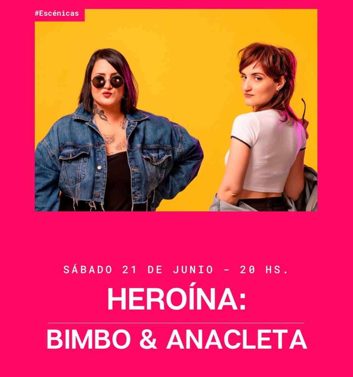 Escénicas: Bimbo Godoy y Anacleta Chicle en Konex