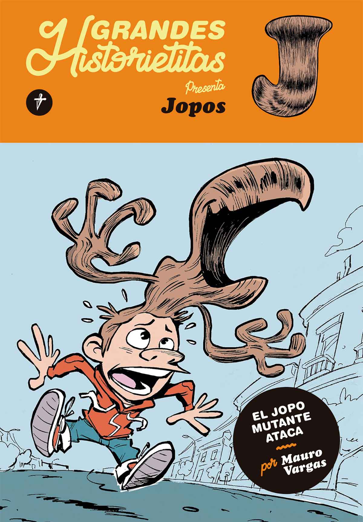 Tapa de Jopos: El jopo mutante ataca, historieta de Mauro Vargas