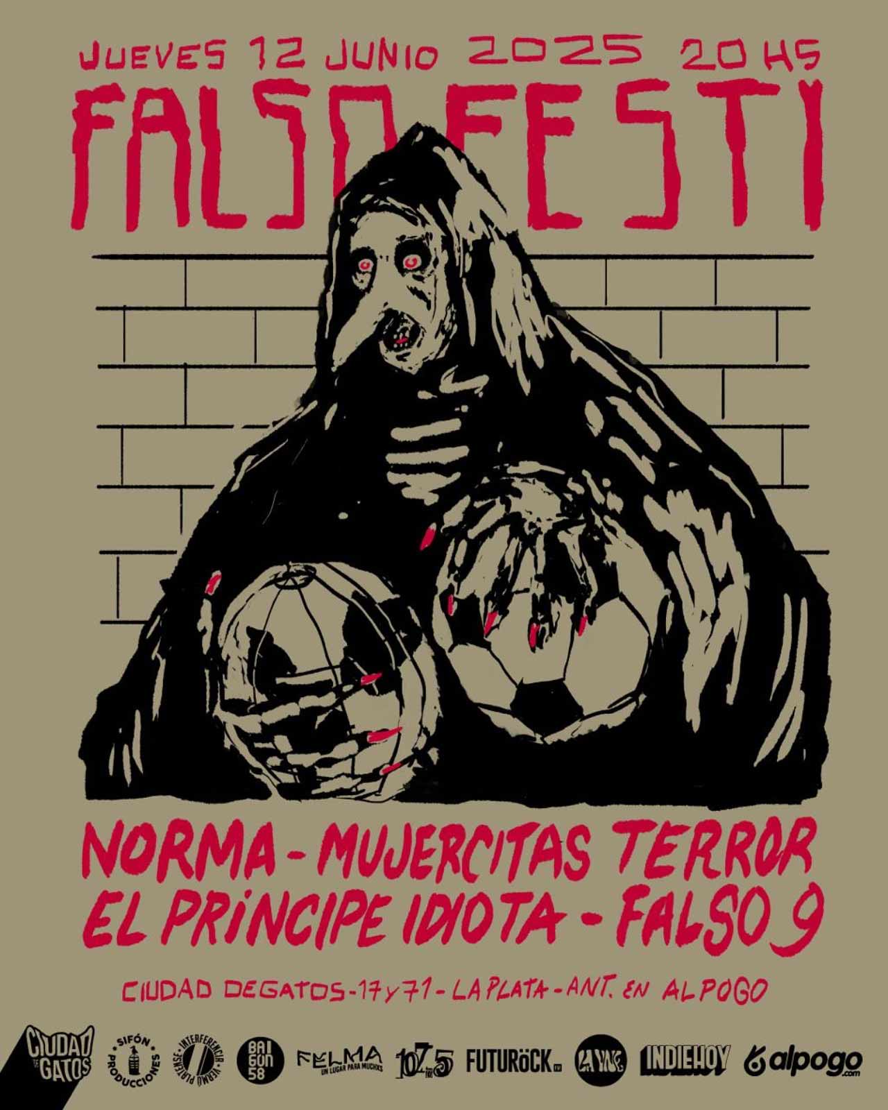 Falso Festi: Norma + El Príncipe Idiota + Mujercitas Terror + Falso 9 en La Plata