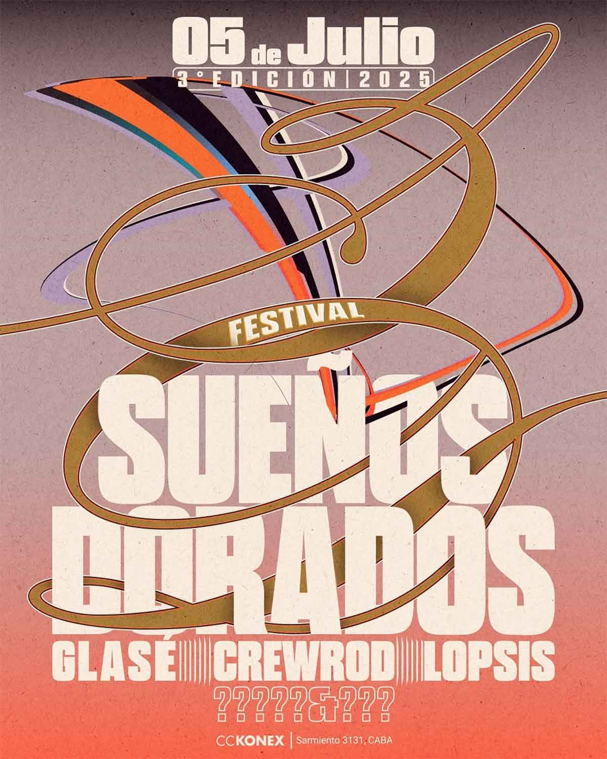 Festival Sueños Dorados en Konex: Crewrod, Glasé, Lopsis y más