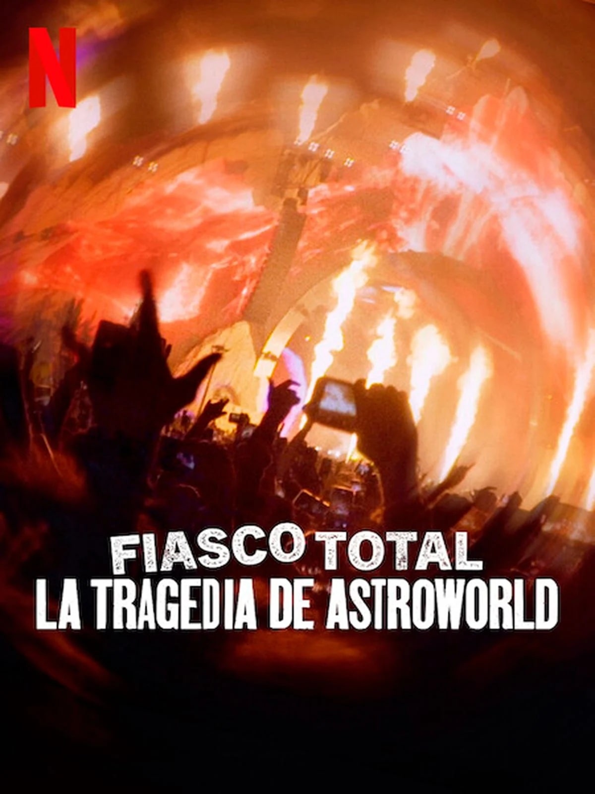 Póster del documental Fiasco total: La tragedia de Astroworld